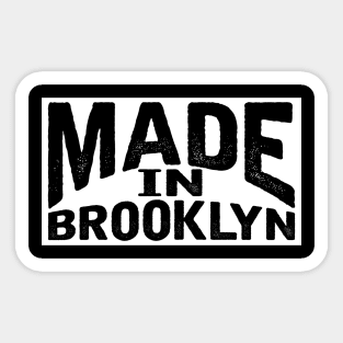 Made in Brooklyn Sticker